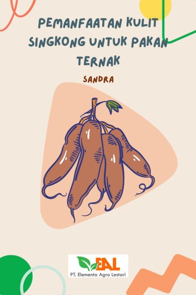 Pemanfaatan Kulit Singkong untuk Pakan Ternak